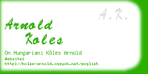 arnold koles business card