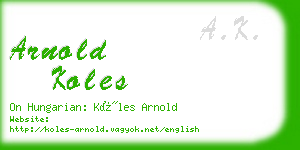 arnold koles business card